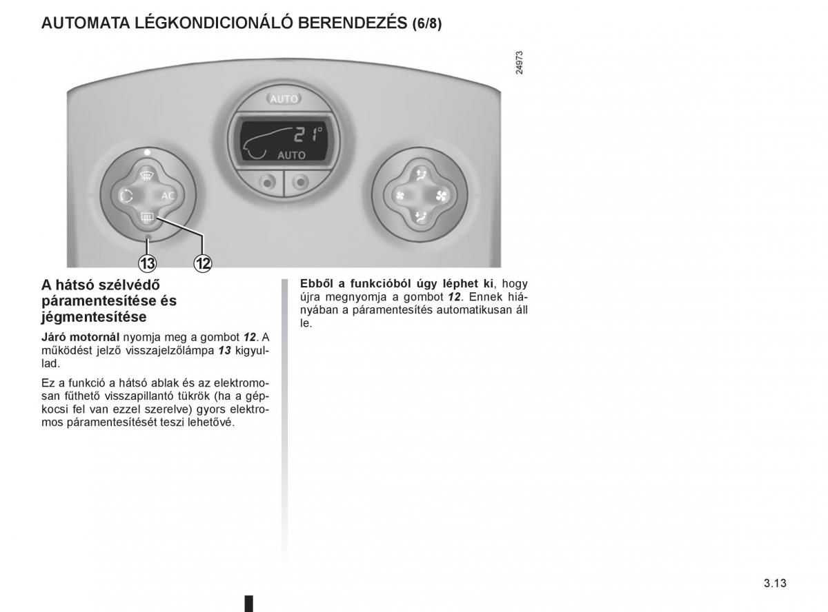 Renault Clio III 3 Kezelesi utmutato / page 147