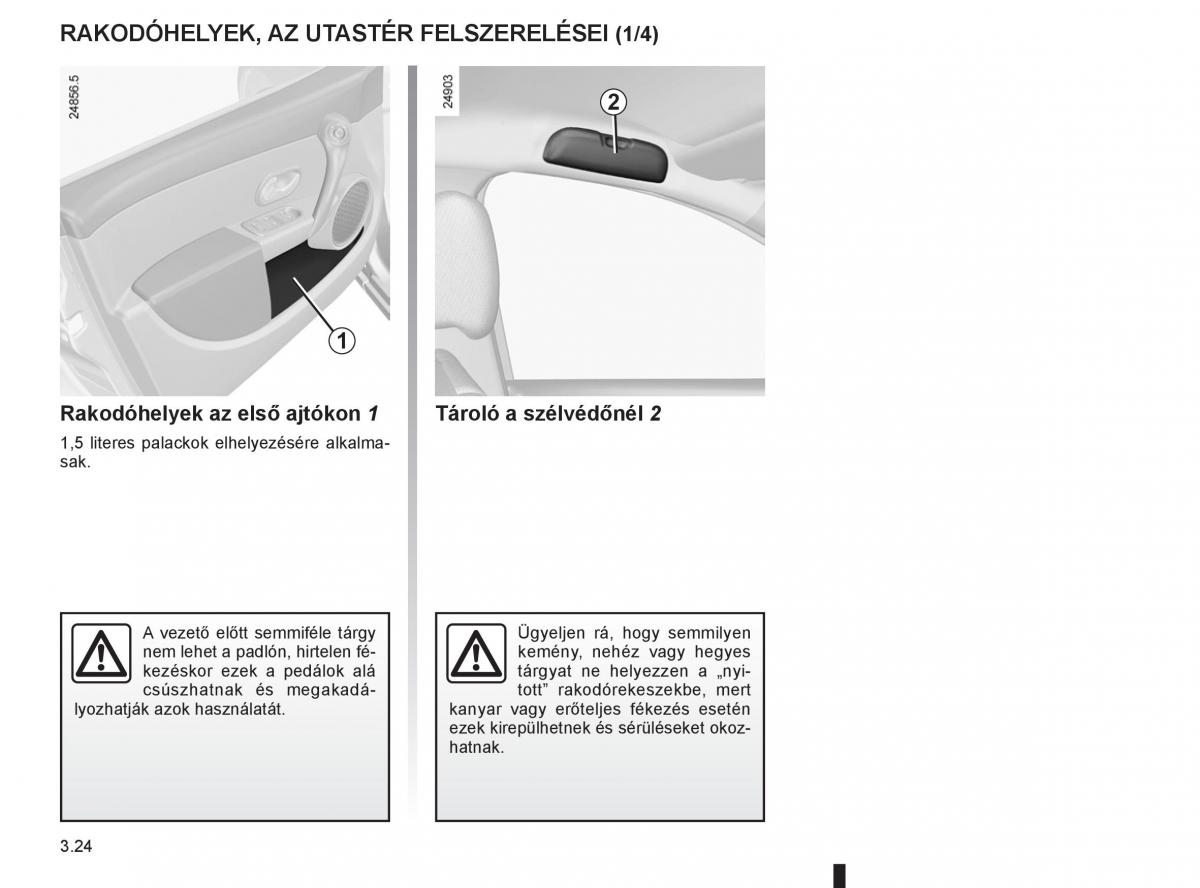 Renault Clio III 3 Kezelesi utmutato / page 158