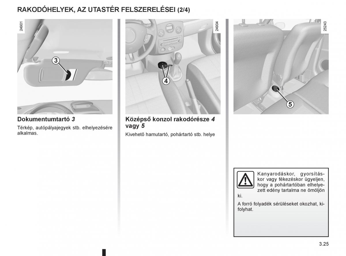 Renault Clio III 3 Kezelesi utmutato / page 159