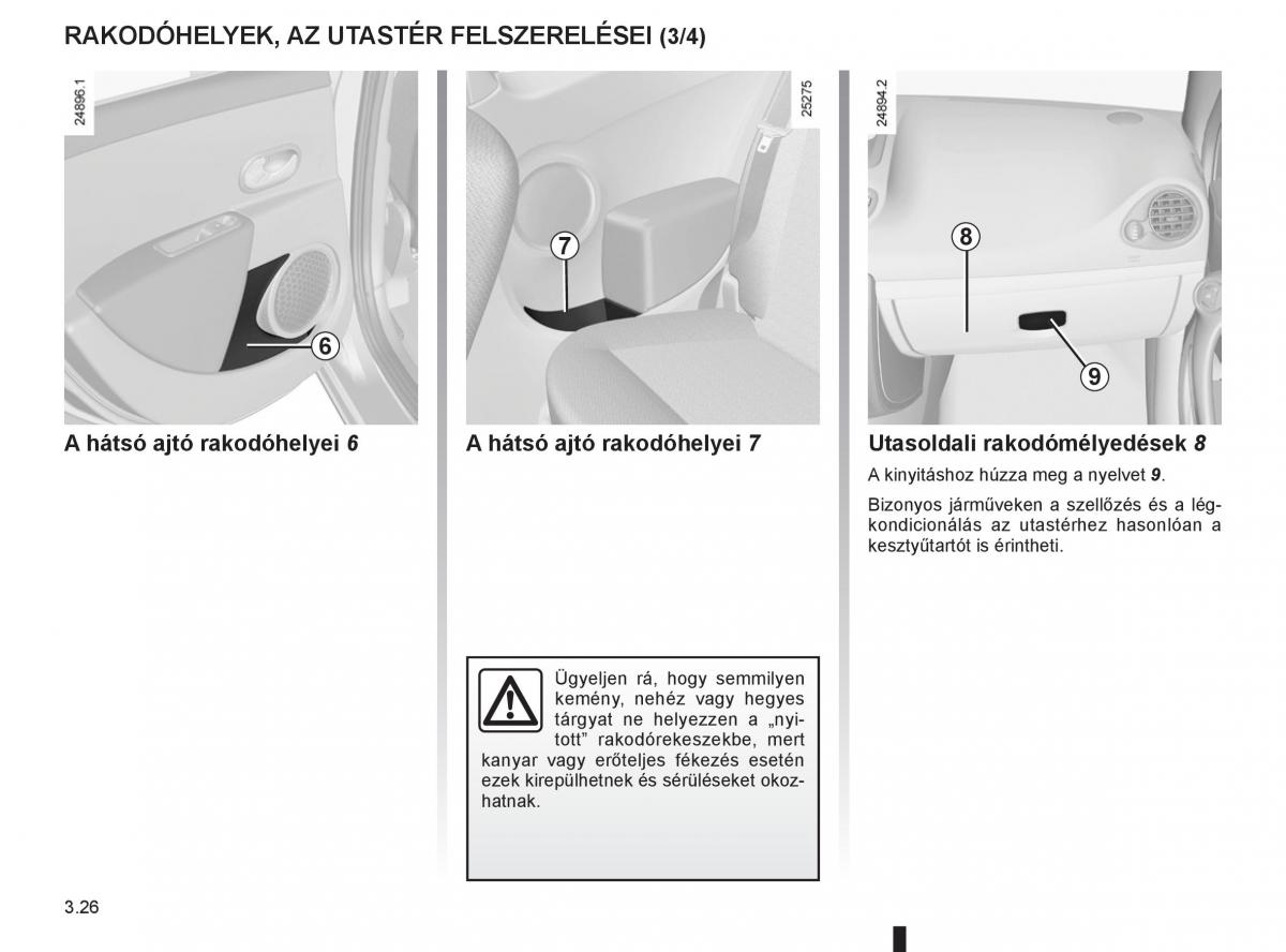 Renault Clio III 3 Kezelesi utmutato / page 160