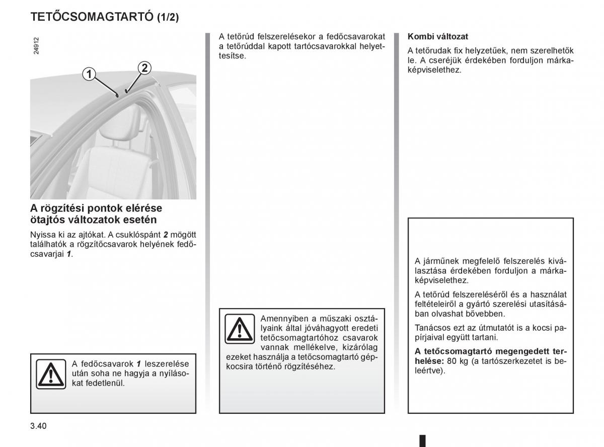 Renault Clio III 3 Kezelesi utmutato / page 174