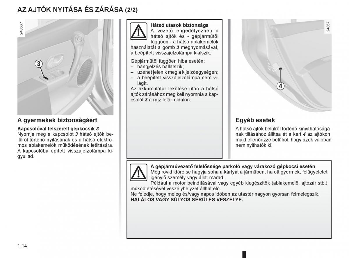 Renault Clio III 3 Kezelesi utmutato / page 20