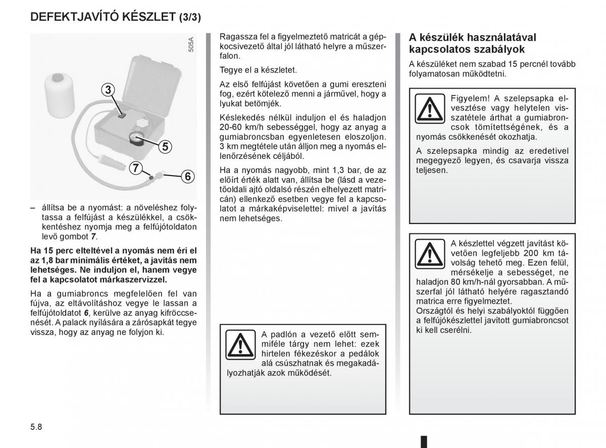 Renault Clio III 3 Kezelesi utmutato / page 200