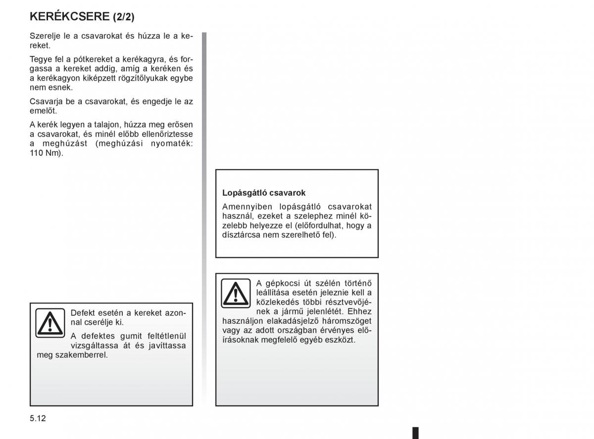 Renault Clio III 3 Kezelesi utmutato / page 204