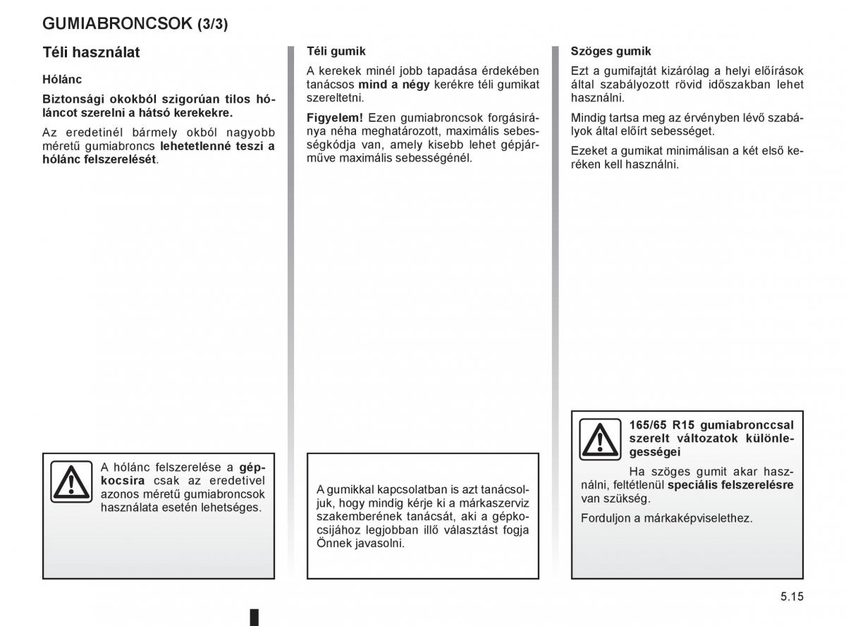 Renault Clio III 3 Kezelesi utmutato / page 207