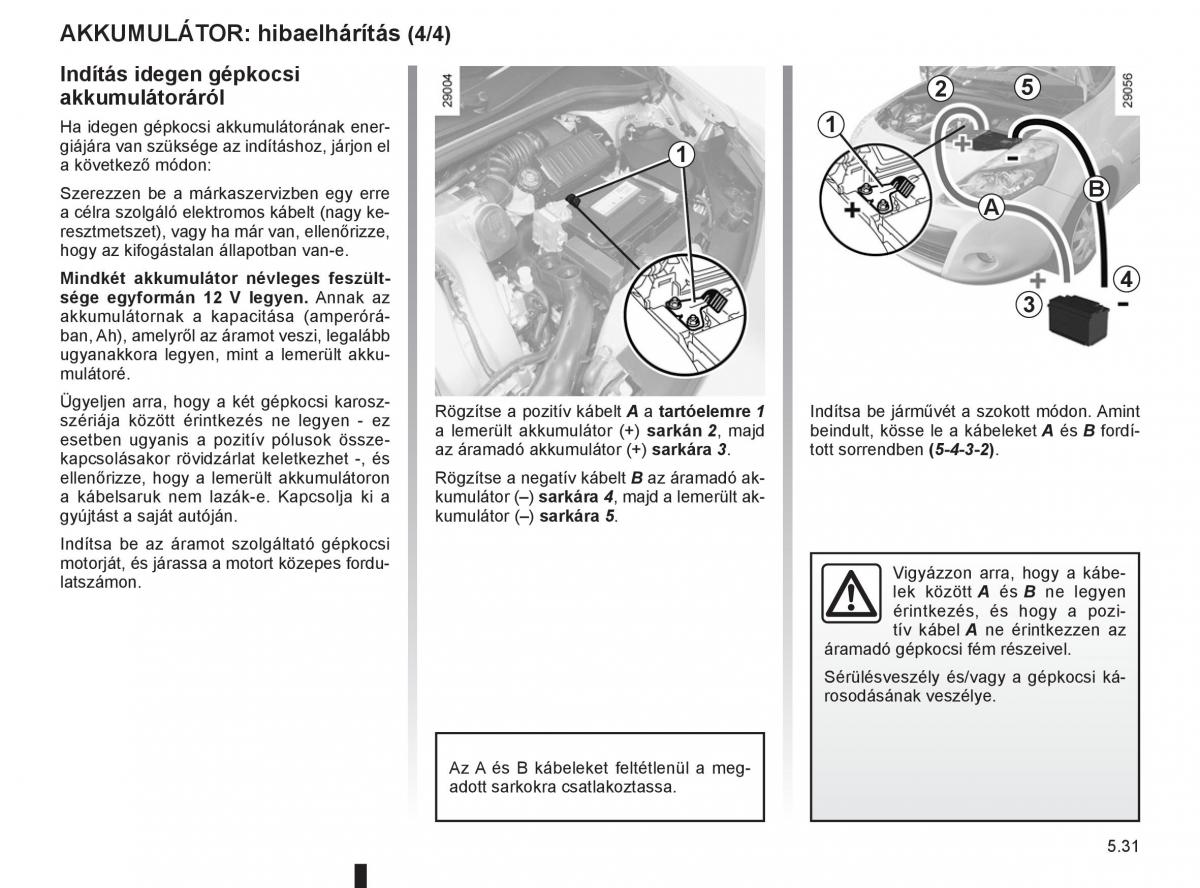 Renault Clio III 3 Kezelesi utmutato / page 223