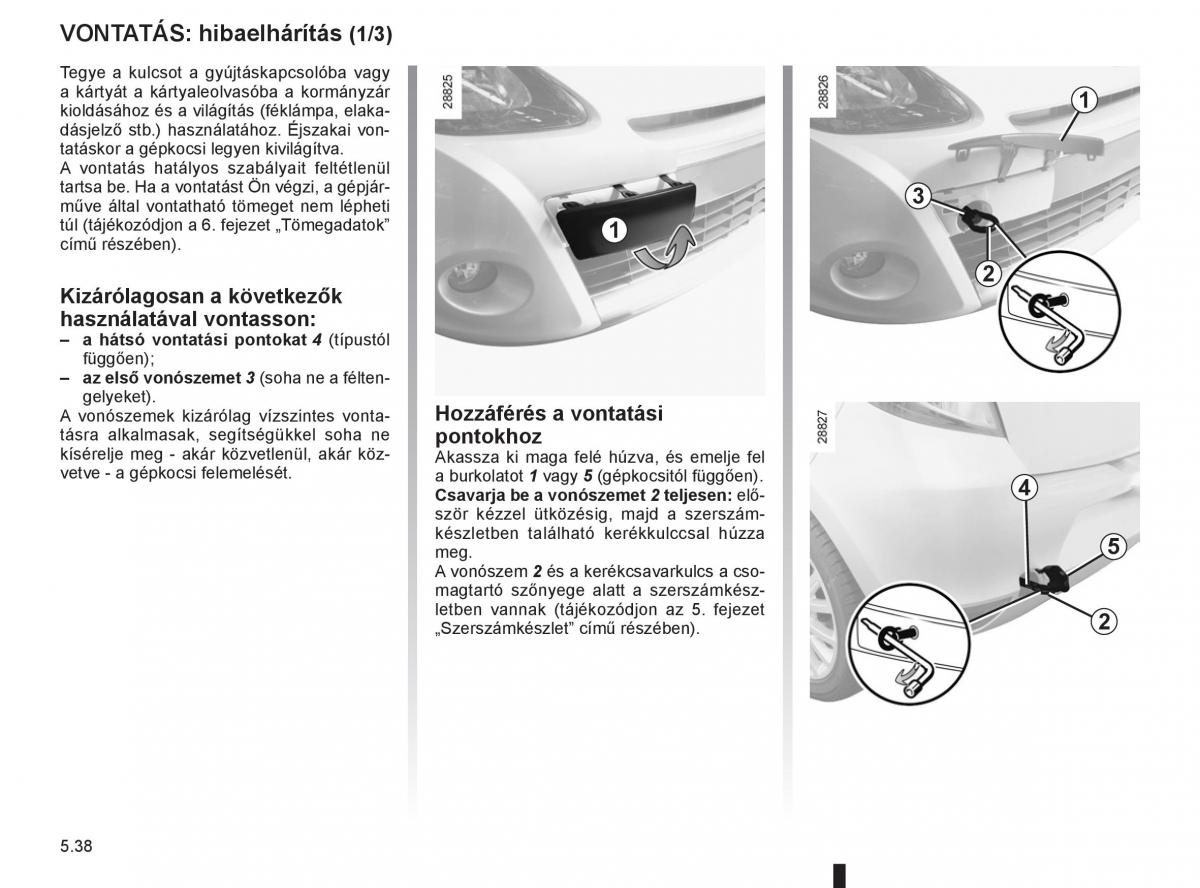 Renault Clio III 3 Kezelesi utmutato / page 230