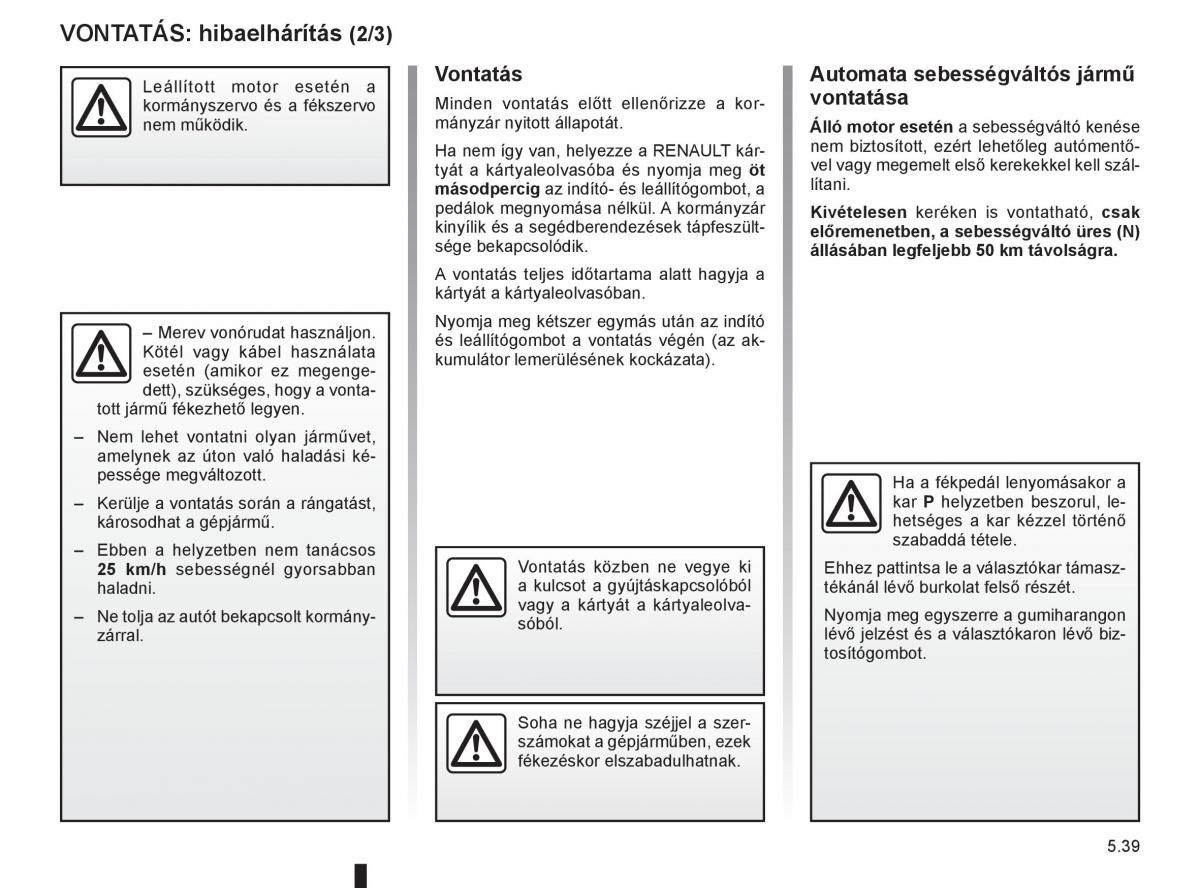 Renault Clio III 3 Kezelesi utmutato / page 231