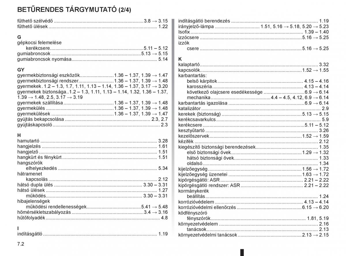 Renault Clio III 3 Kezelesi utmutato / page 262