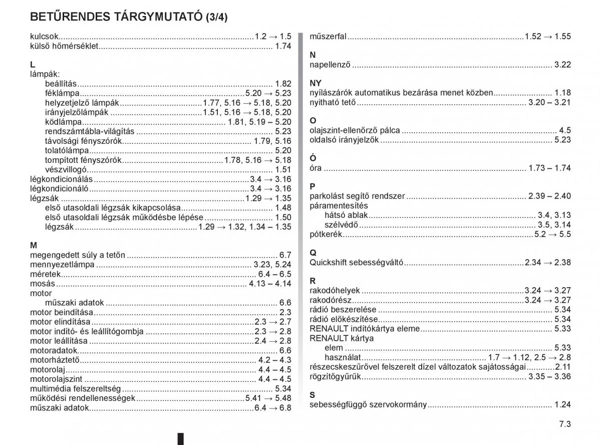 Renault Clio III 3 Kezelesi utmutato / page 263