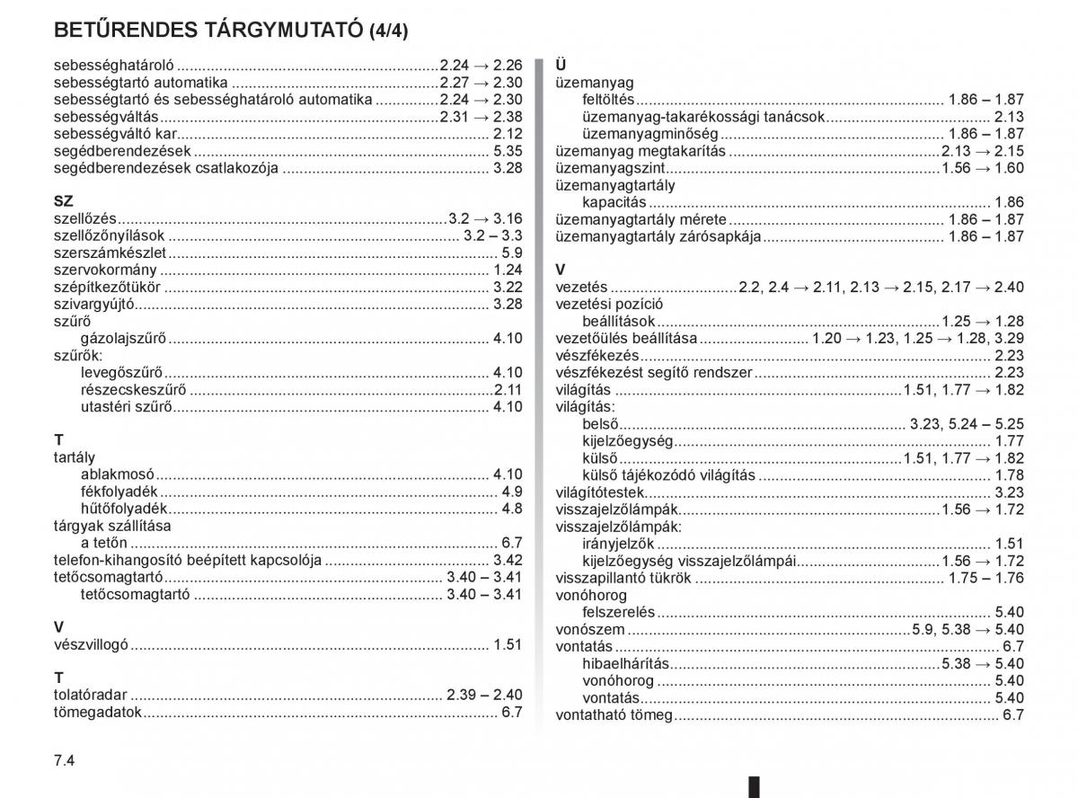 Renault Clio III 3 Kezelesi utmutato / page 264