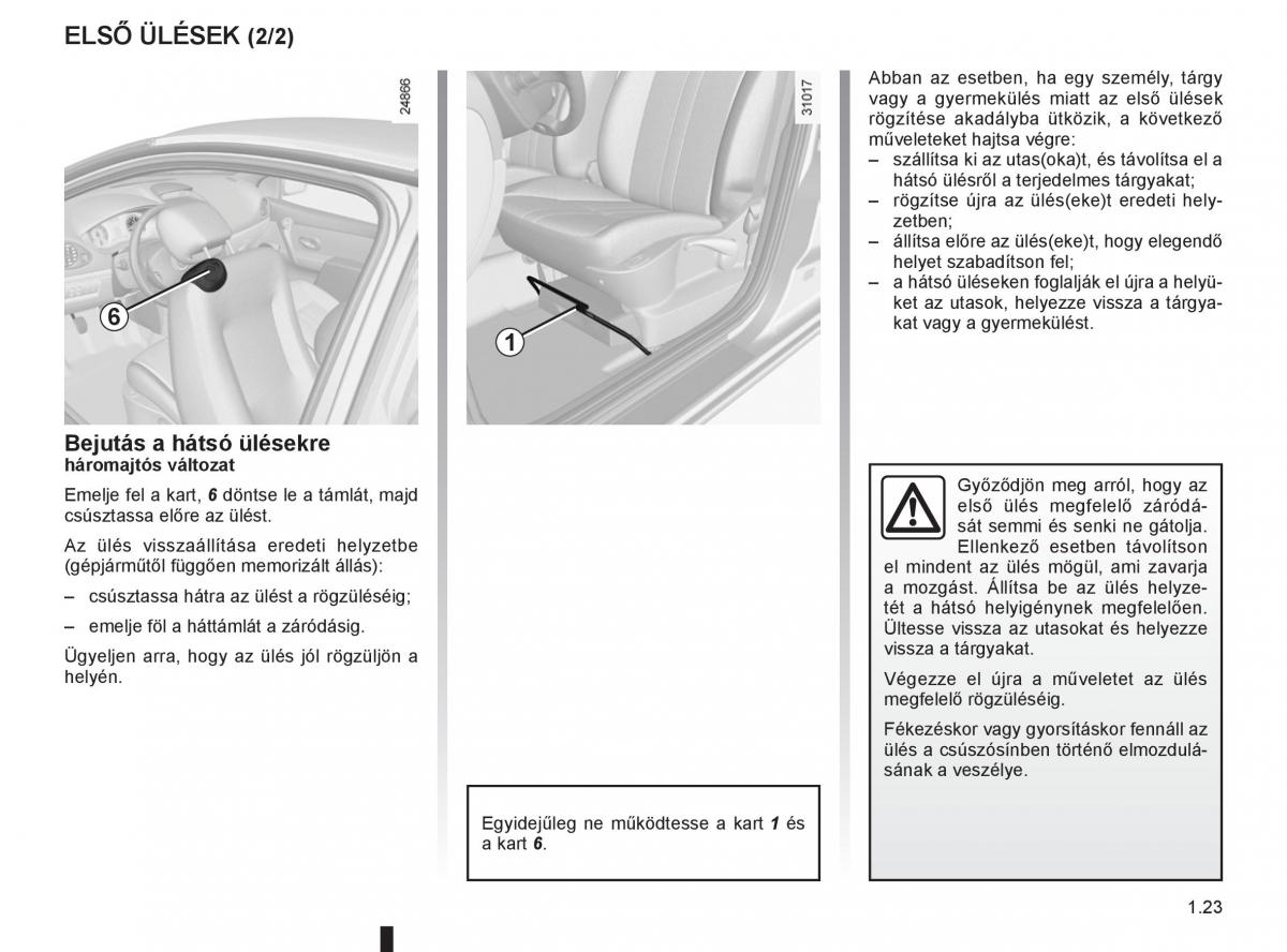 Renault Clio III 3 Kezelesi utmutato / page 29