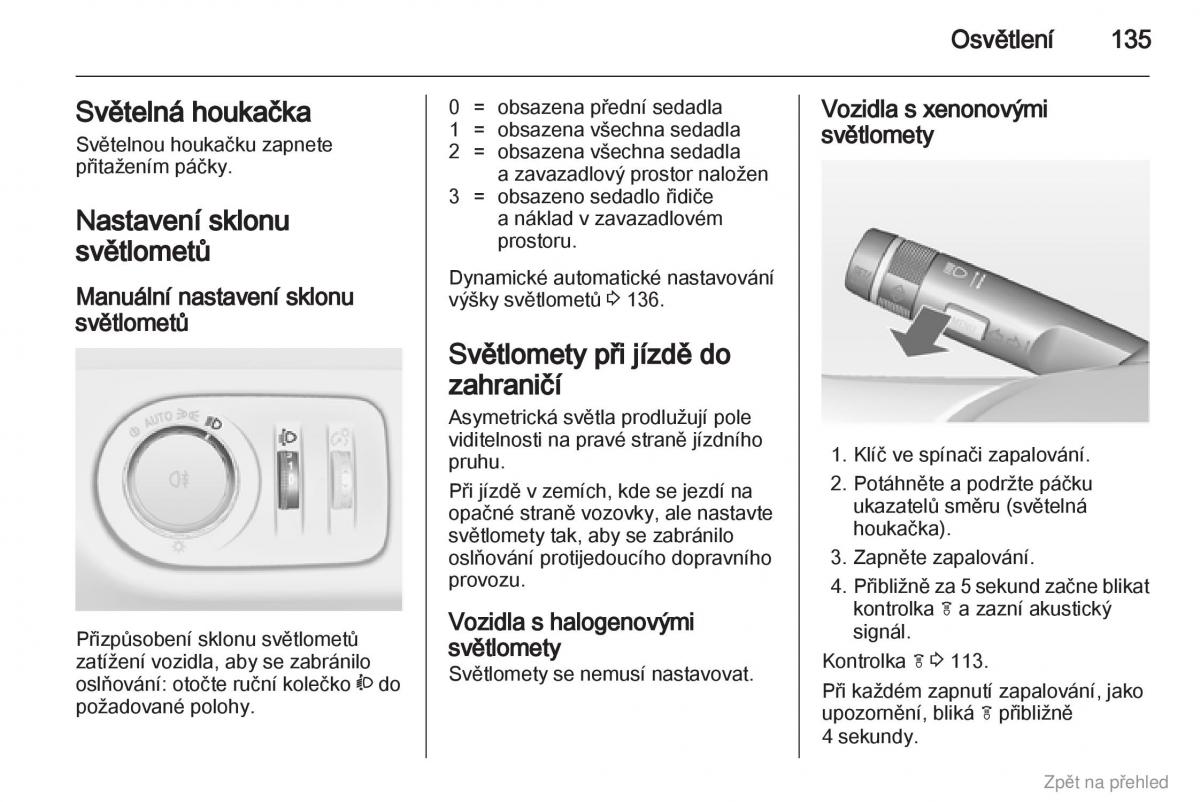 Opel Zafira B navod k obsludze / page 136