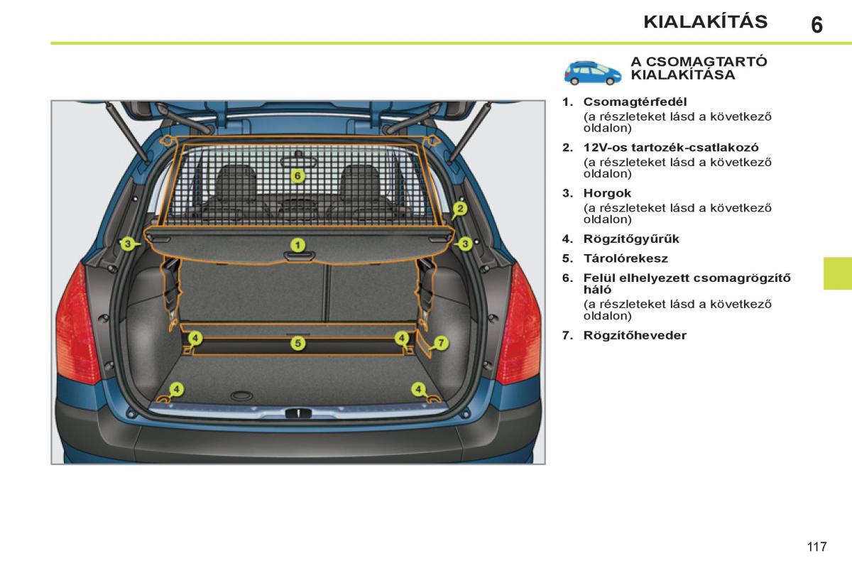 Peugeot 308 SW I 1 Kezelesi utmutato / page 119