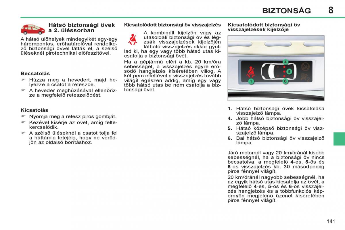 Peugeot 308 SW I 1 Kezelesi utmutato / page 143