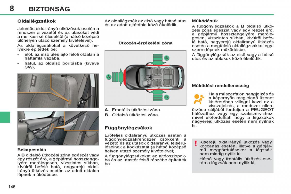 Peugeot 308 SW I 1 Kezelesi utmutato / page 148