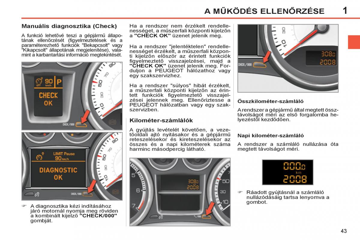 Peugeot 308 SW I 1 Kezelesi utmutato / page 45