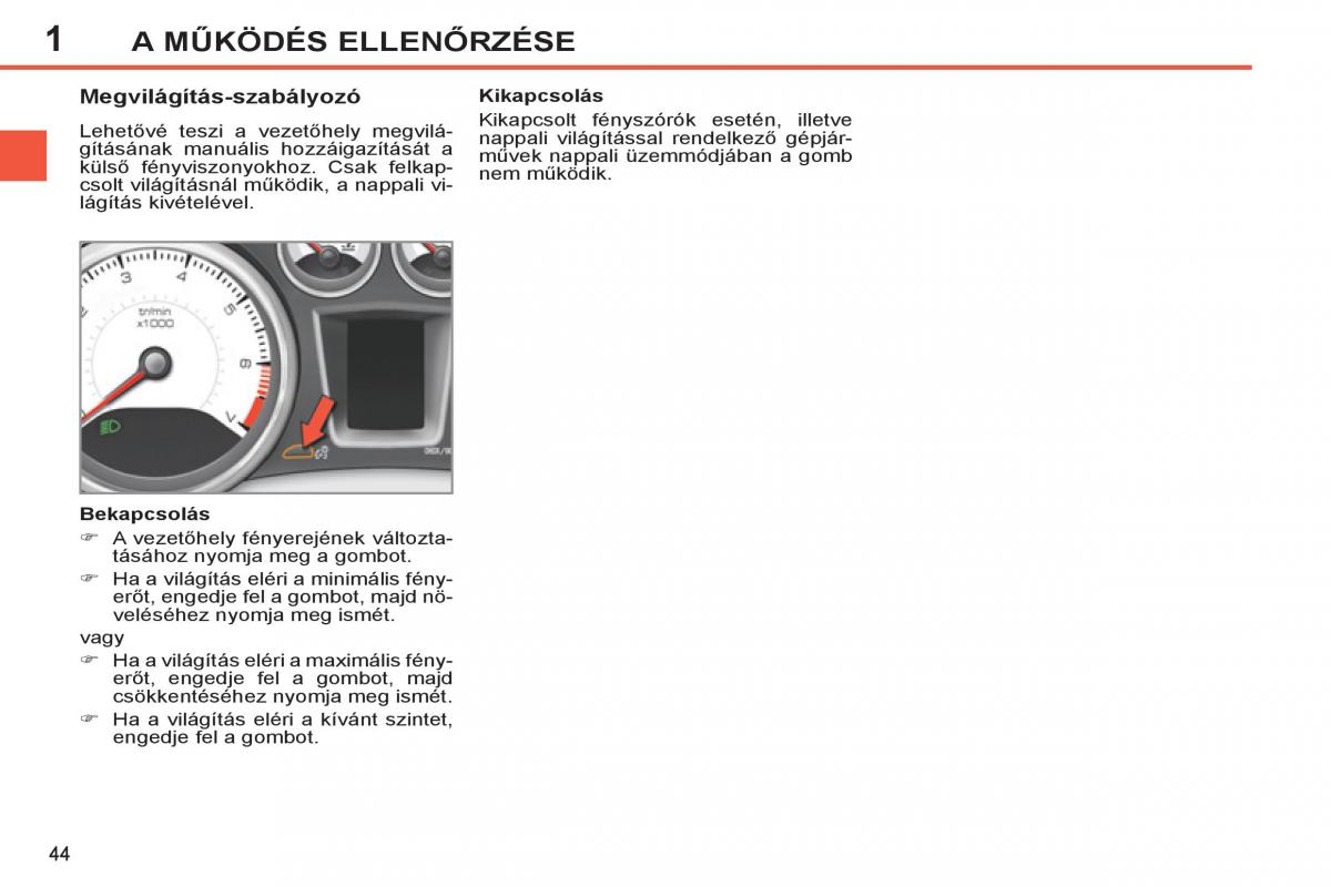 Peugeot 308 SW I 1 Kezelesi utmutato / page 46