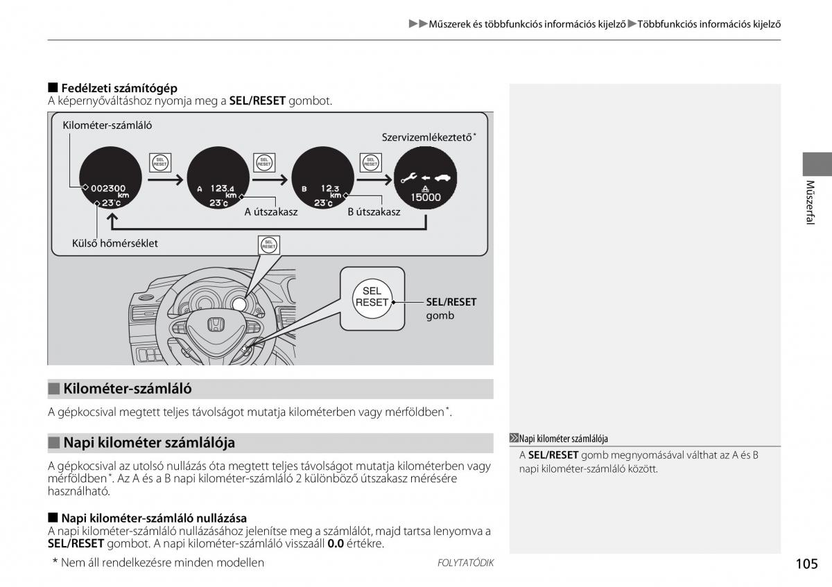 Honda Accord VIII 8 Kezelesi utmutato / page 106