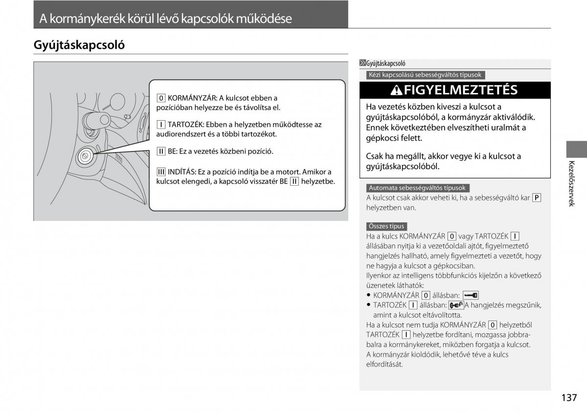 Honda Accord VIII 8 Kezelesi utmutato / page 138