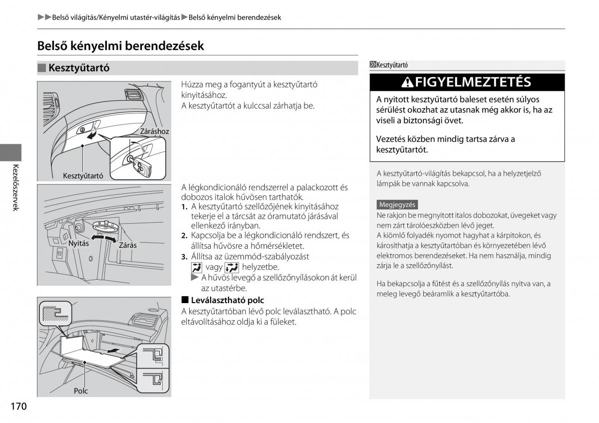 Honda Accord VIII 8 Kezelesi utmutato / page 171