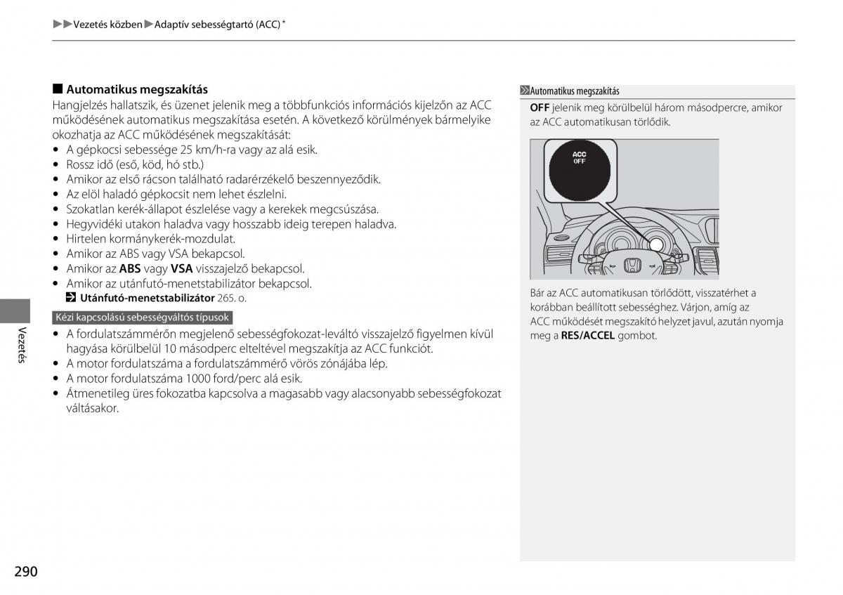 Honda Accord VIII 8 Kezelesi utmutato / page 291