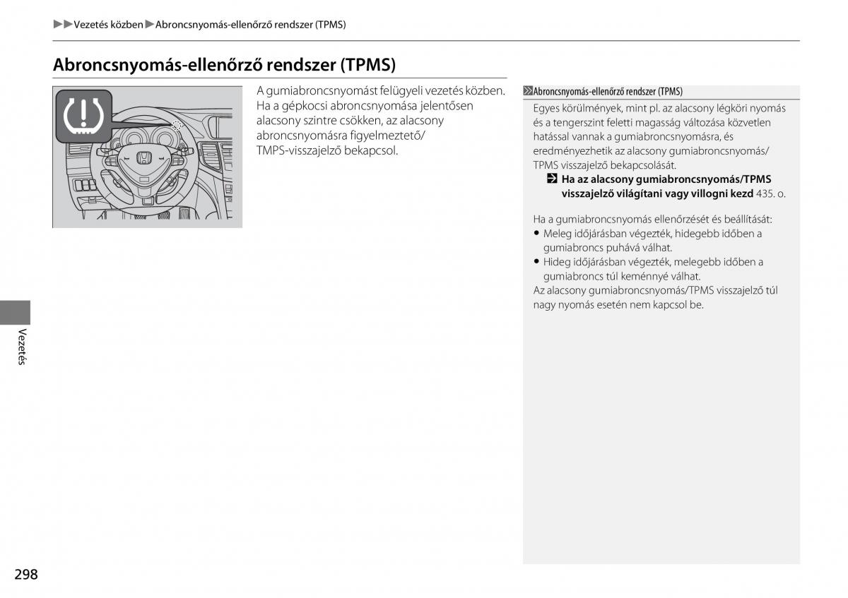 Honda Accord VIII 8 Kezelesi utmutato / page 299