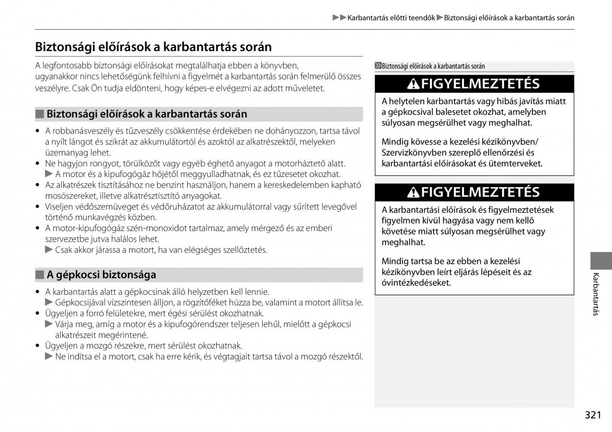 Honda Accord VIII 8 Kezelesi utmutato / page 322