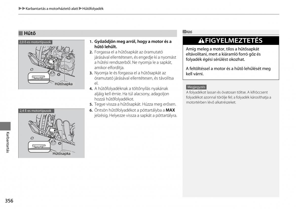 Honda Accord VIII 8 Kezelesi utmutato / page 357