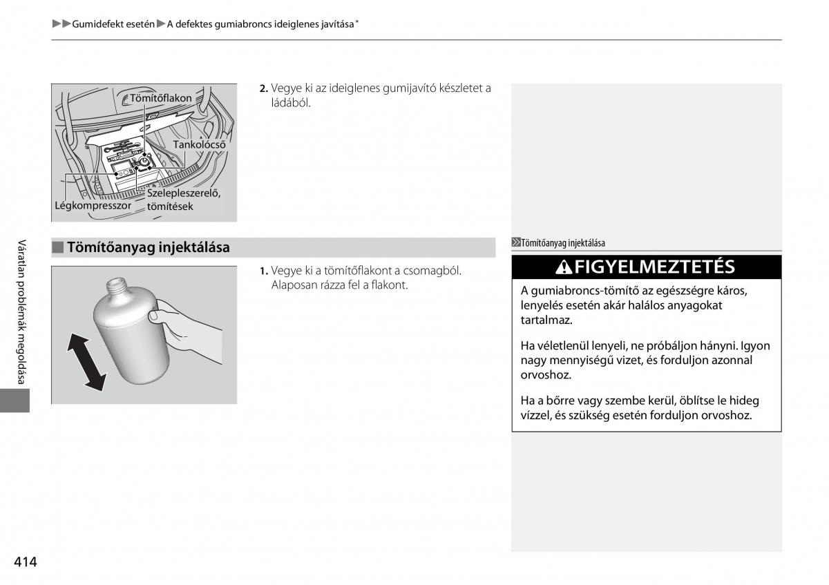 Honda Accord VIII 8 Kezelesi utmutato / page 415