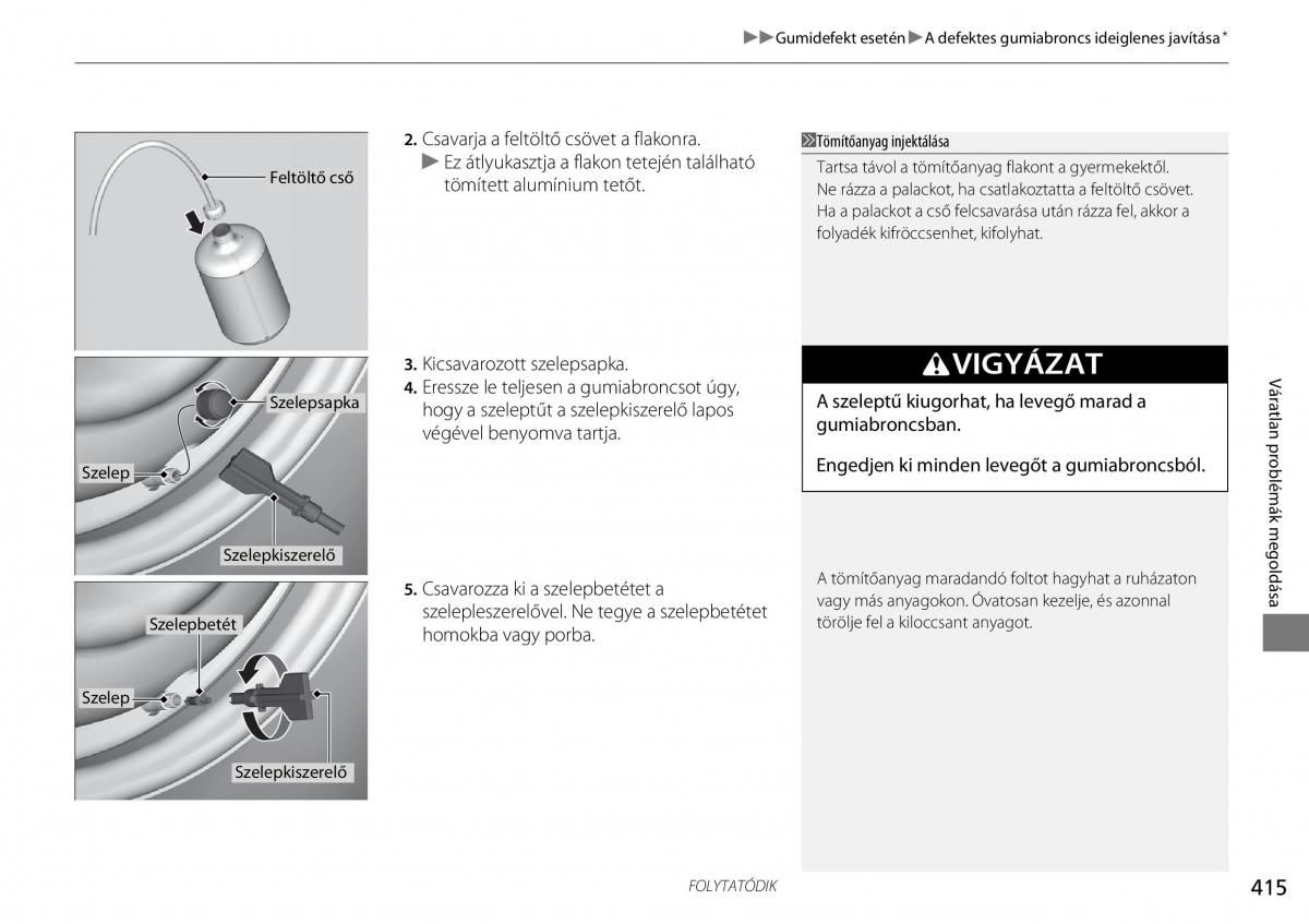 Honda Accord VIII 8 Kezelesi utmutato / page 416