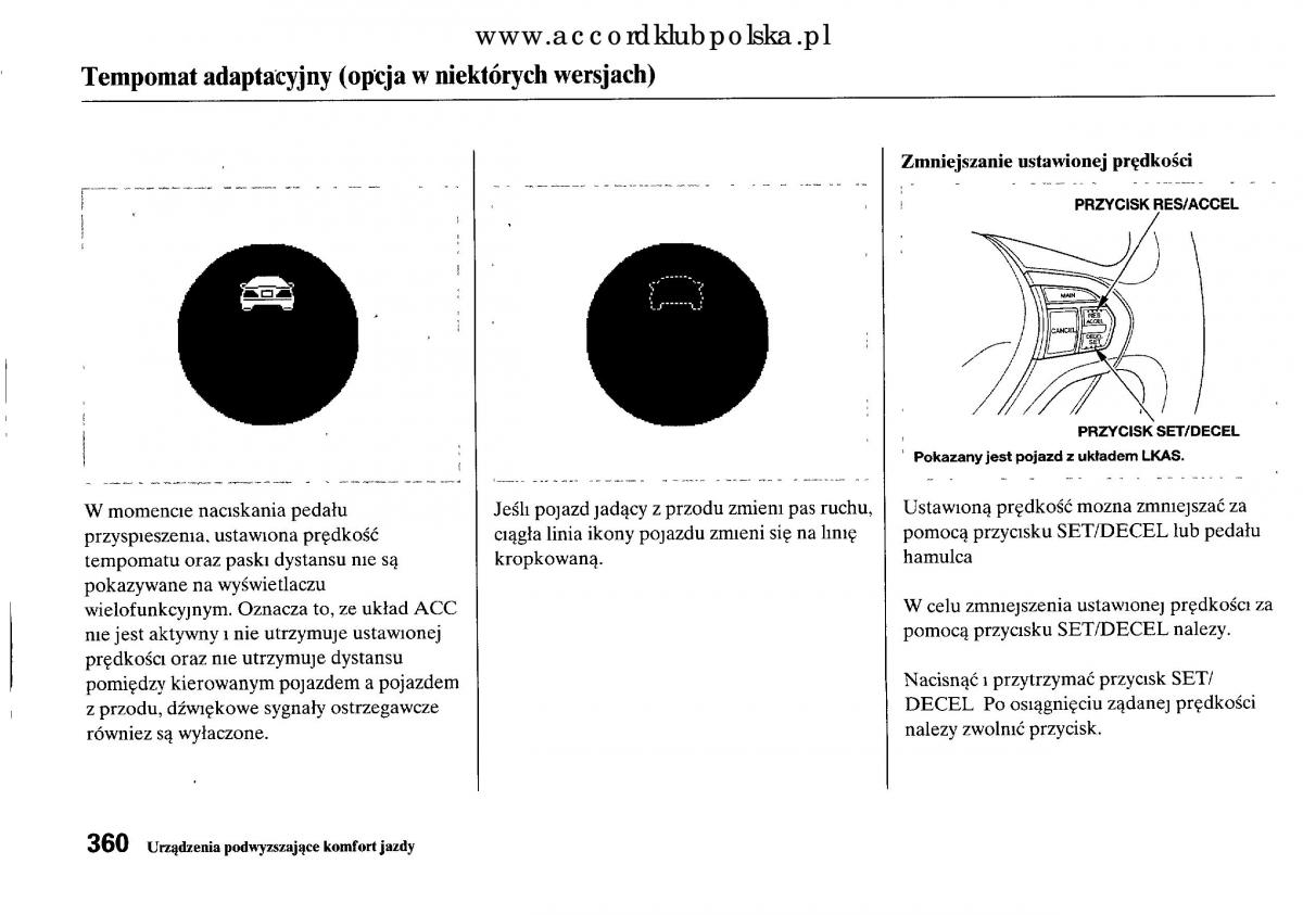 Honda Accord VIII 8 instrukcja obslugi / page 366