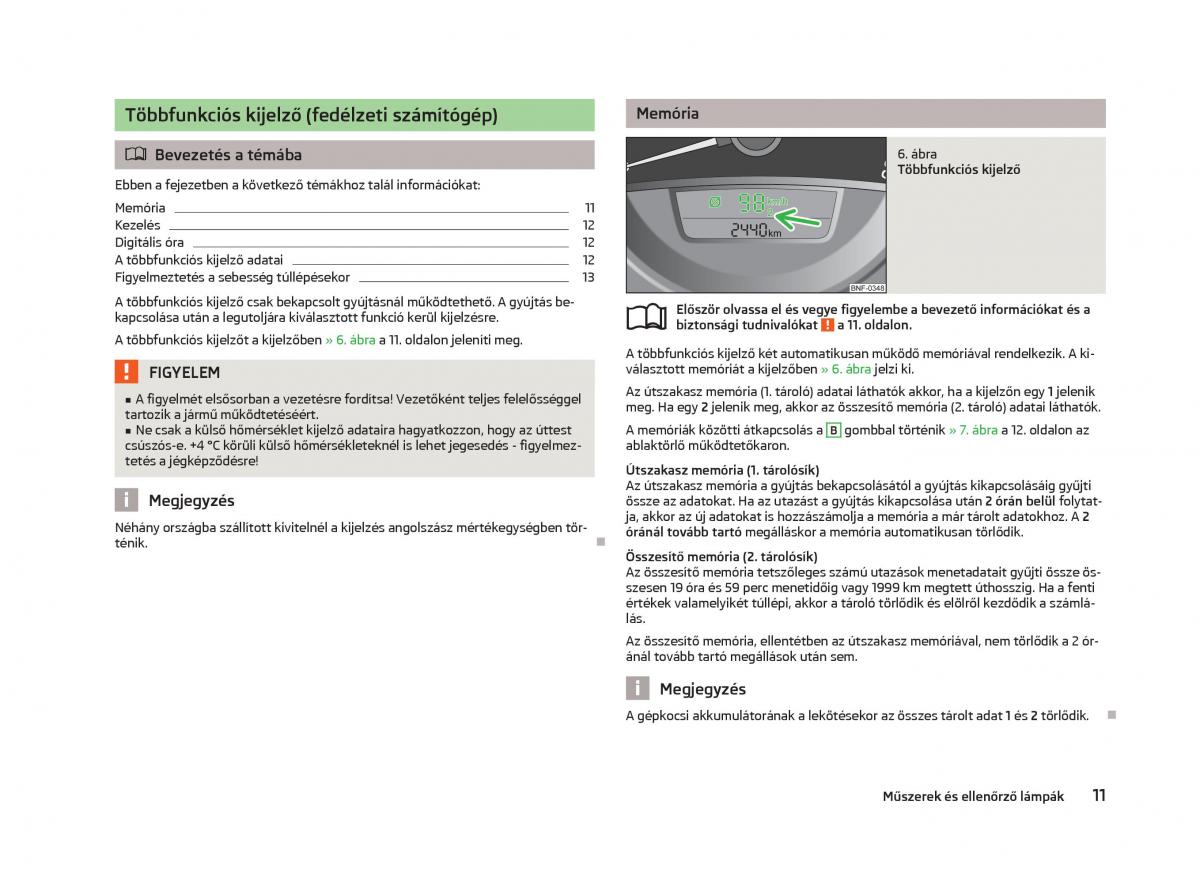 Skoda Citigo Kezelesi utmutato / page 13