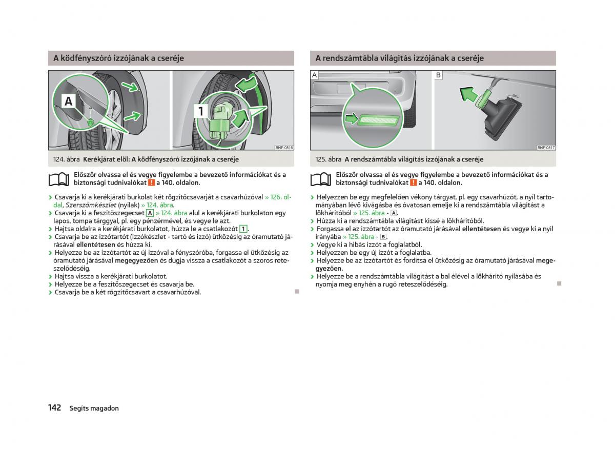 Skoda Citigo Kezelesi utmutato / page 144