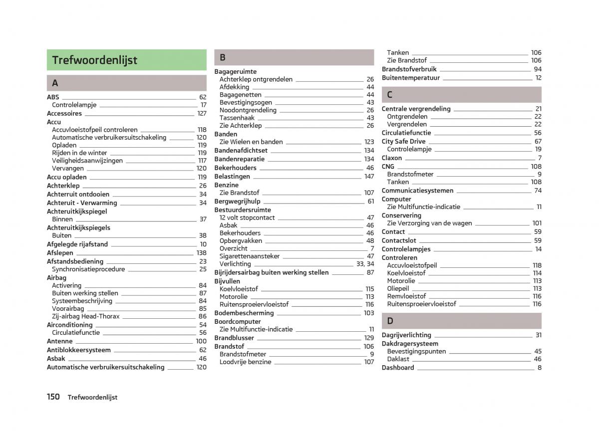 Skoda Citigo handleiding / page 152