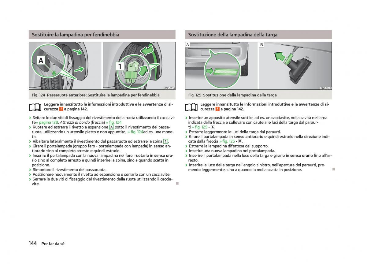 Skoda Citigo manuale del proprietario / page 146