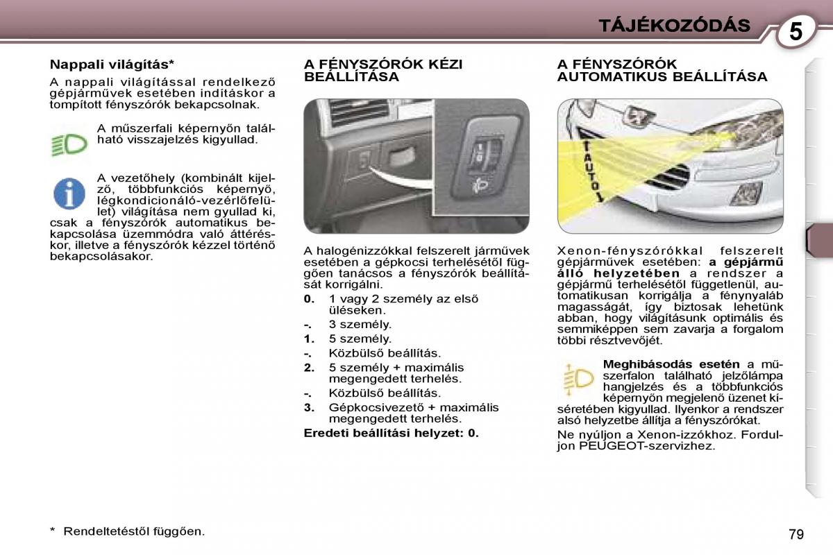 Peugeot 407 Kezelesi utmutato / page 84