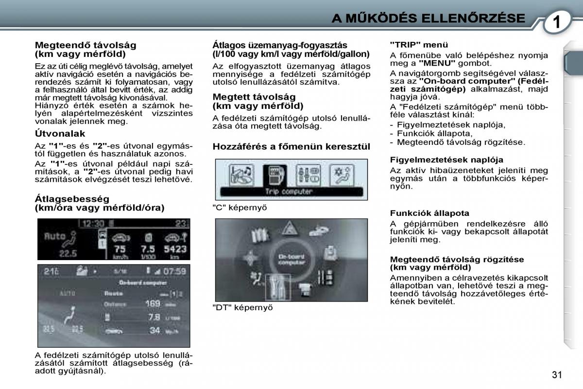 Peugeot 407 Kezelesi utmutato / page 30