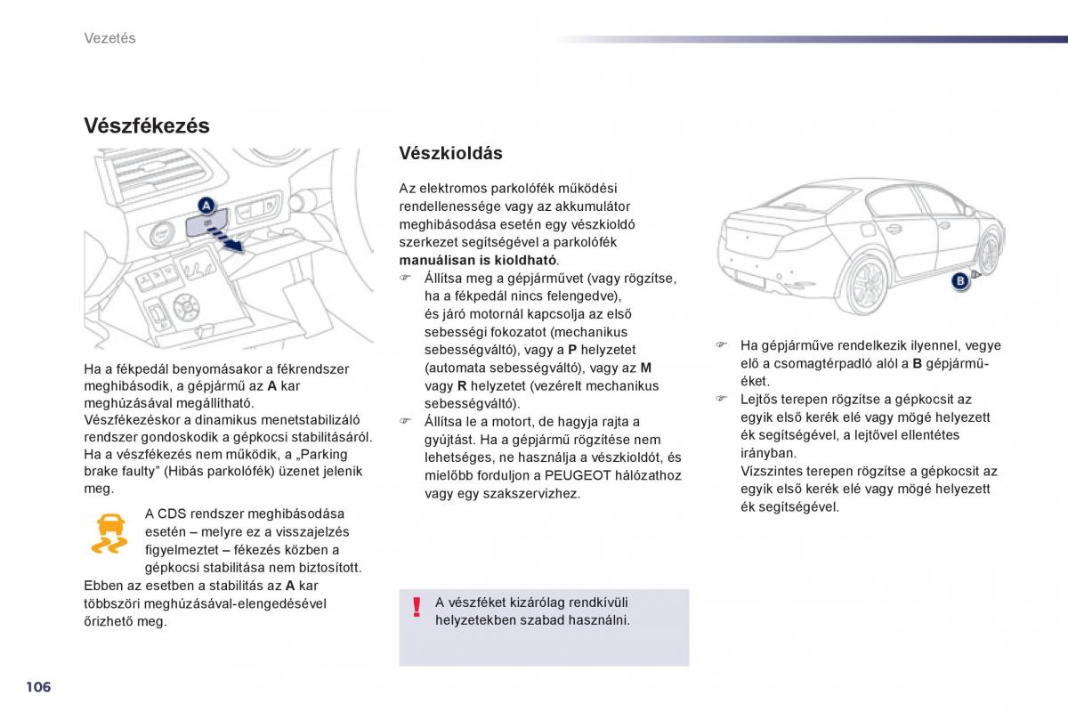 Peugeot 508 Kezelesi utmutato / page 108