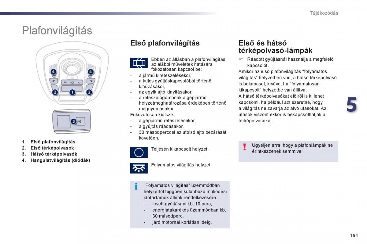 Peugeot 508 Kezelesi utmutato / page 153