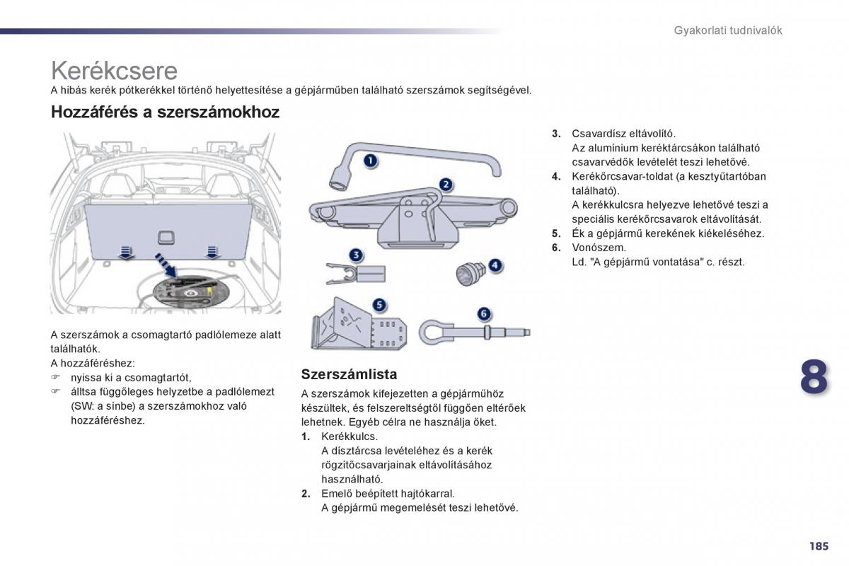 Peugeot 508 Kezelesi utmutato / page 187