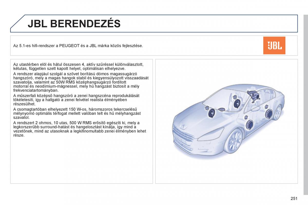 Peugeot 508 Kezelesi utmutato / page 253