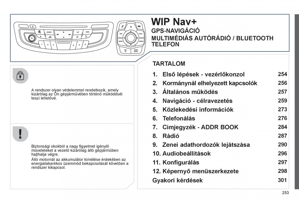 Peugeot 508 Kezelesi utmutato / page 255