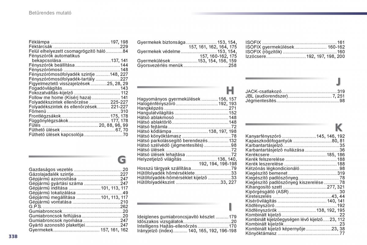 Peugeot 508 Kezelesi utmutato / page 340