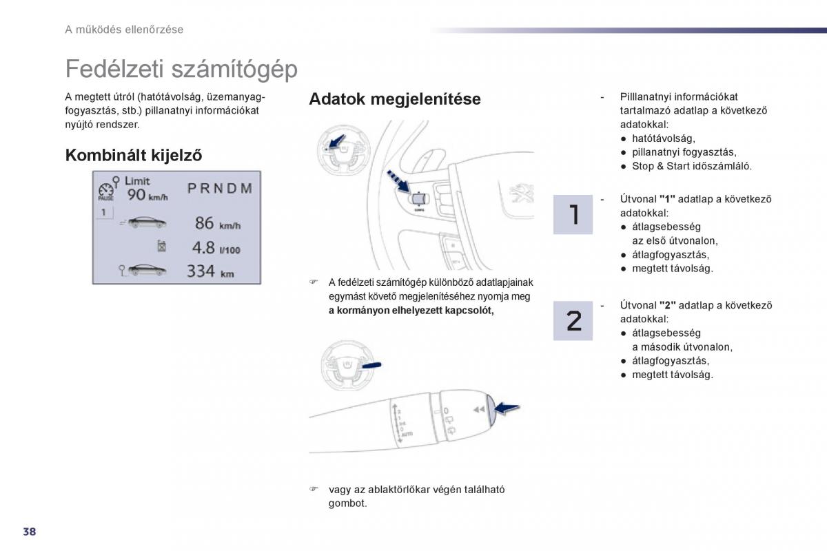 Peugeot 508 Kezelesi utmutato / page 40