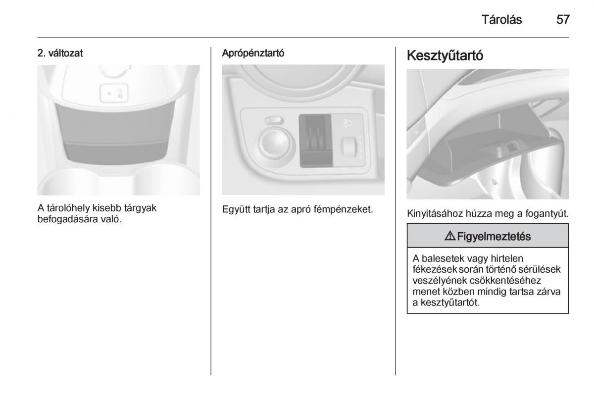 Chevrolet Spark M300 Kezelesi utmutato / page 59