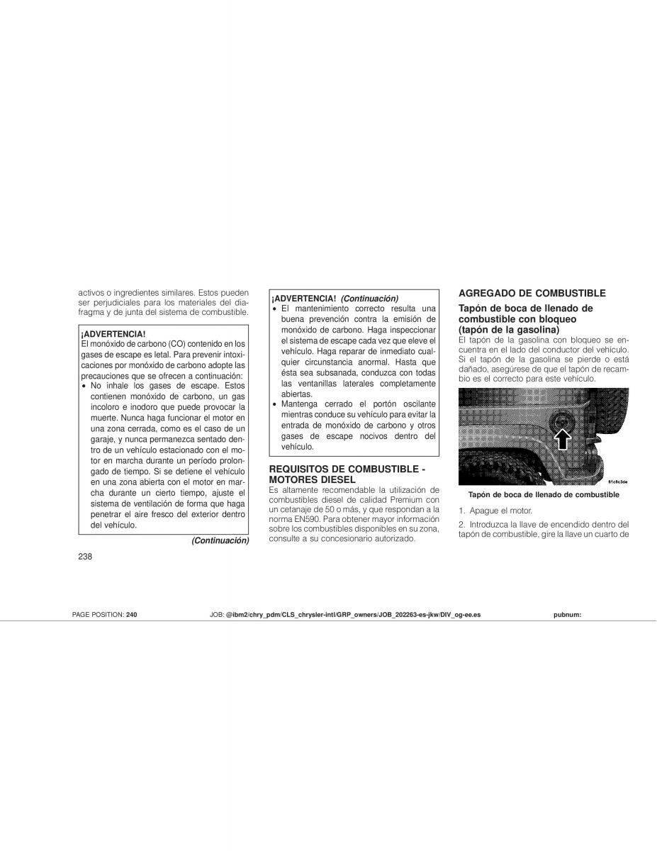 Jeep Wrangler JK manual del propietario / page 240