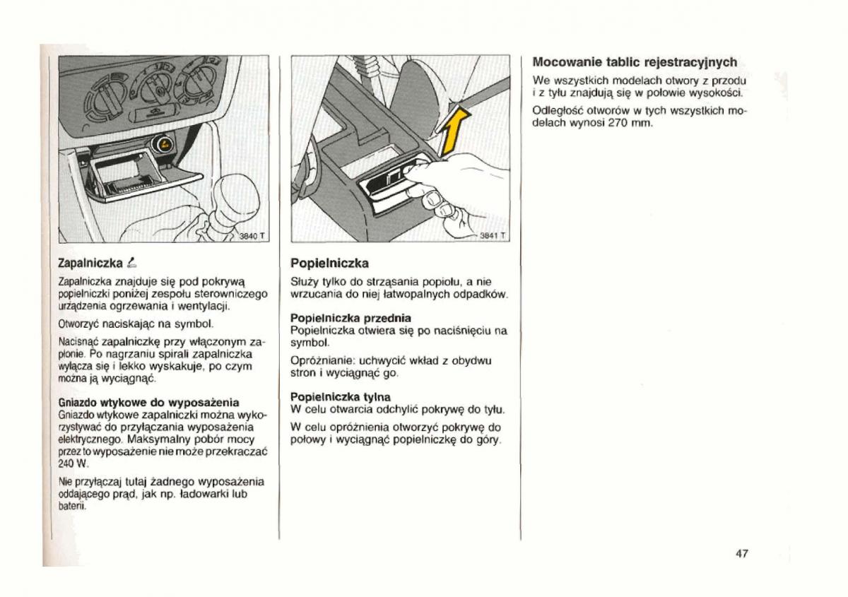 Opel astra I 1 F instrukcja obslugi / page 47