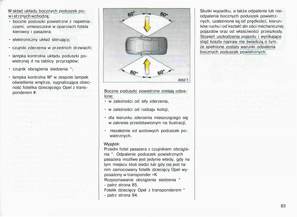 Opel Astra II 2 G instrukcja obslugi / page 84