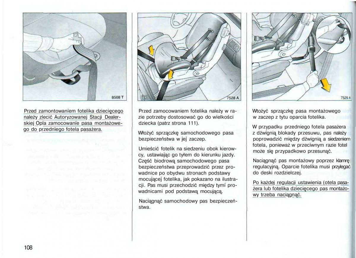 Opel Astra II 2 G instrukcja obslugi / page 109